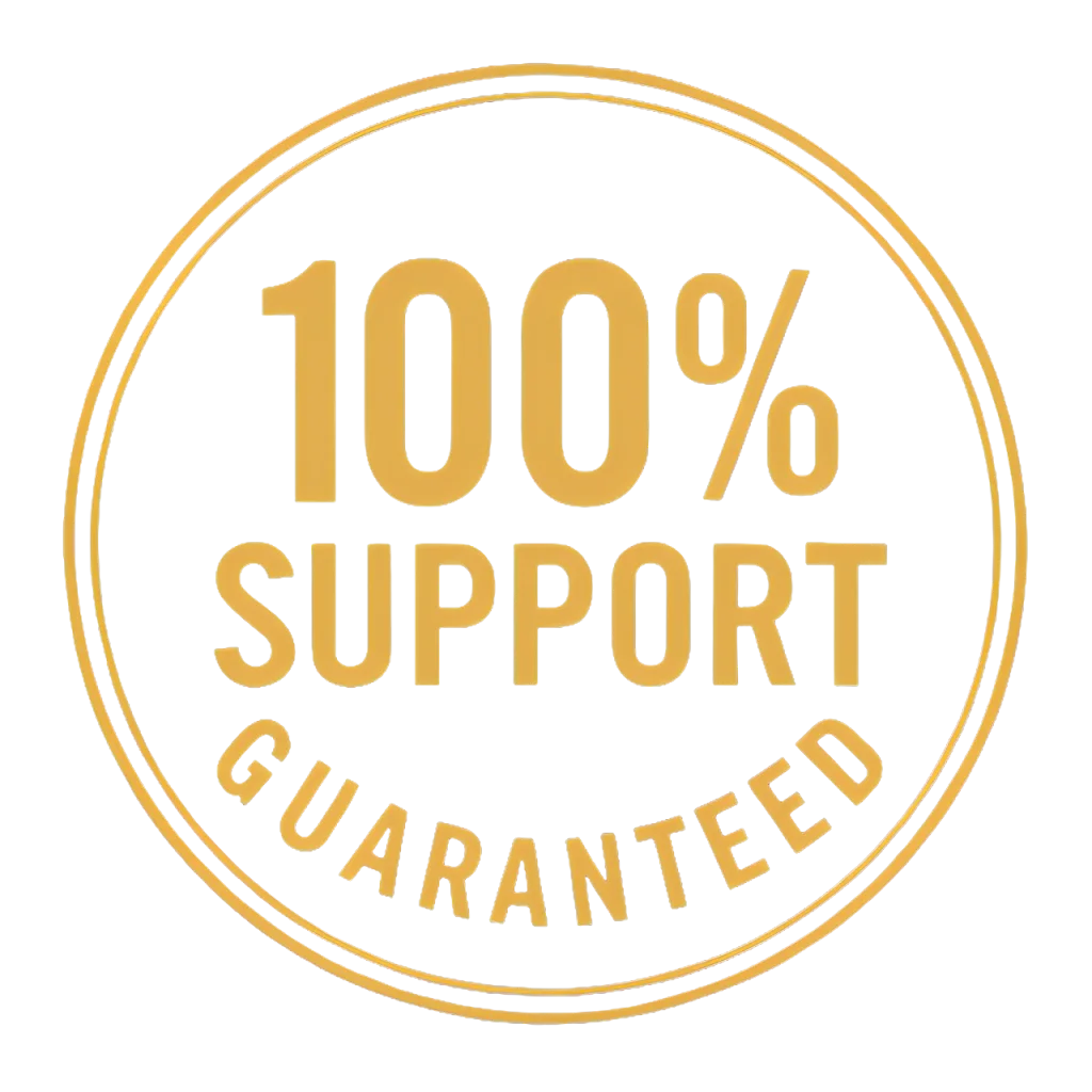 100% support guaranteed